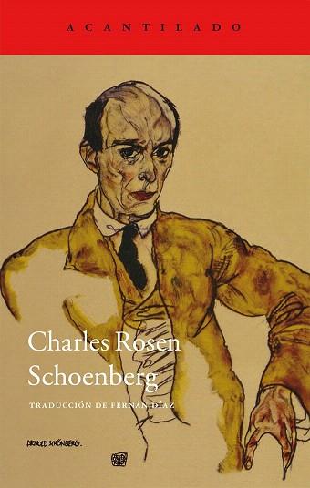 SCHOENBERG | 9788416011209 | ROSEN, CHARLES | Llibres Parcir | Llibreria Parcir | Llibreria online de Manresa | Comprar llibres en català i castellà online
