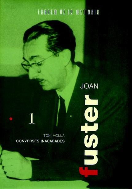 Joan Fuster. Converses inacabades | 9788487693731 | Mollà Orts, Antoni | Llibres Parcir | Llibreria Parcir | Llibreria online de Manresa | Comprar llibres en català i castellà online