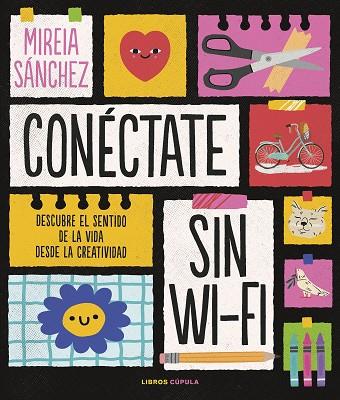 CONÉCTATE SIN WIFI | 9788448029890 | SÁNCHEZ, MIREIA | Llibres Parcir | Librería Parcir | Librería online de Manresa | Comprar libros en catalán y castellano online