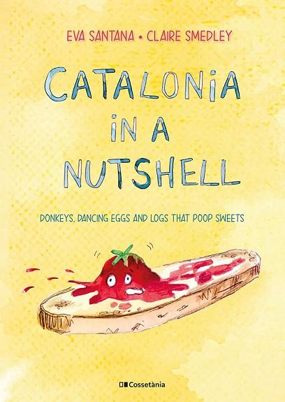 CATALONIA IN A NUTSHELL | 9788413561646 | SMEDLEY, CLAIRE/SANTANA BIGAS, EVA | Llibres Parcir | Librería Parcir | Librería online de Manresa | Comprar libros en catalán y castellano online