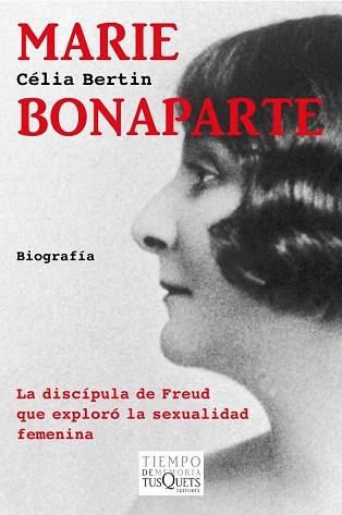MARIE BONAPARTE | 9788483834626 | CÉLIA BERTIN | Llibres Parcir | Librería Parcir | Librería online de Manresa | Comprar libros en catalán y castellano online