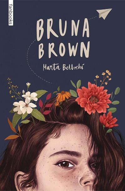 BRUNA BROWN | 9788418327834 | BELLVEHÍ, MARTA | Llibres Parcir | Librería Parcir | Librería online de Manresa | Comprar libros en catalán y castellano online