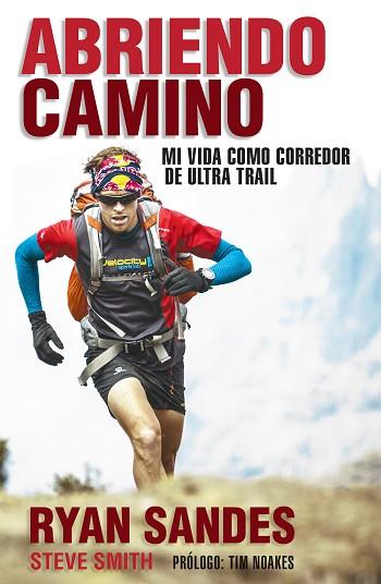 ABRIENDO CAMINO | 9788494506420 | SANDES, RYAN | Llibres Parcir | Librería Parcir | Librería online de Manresa | Comprar libros en catalán y castellano online