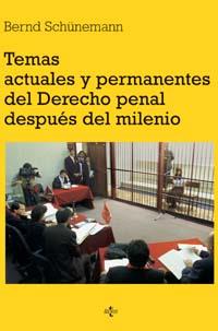 TEMAS ACTUALES Y PERMANENTES DERECHO PENAL DESPUES MILENIO | 9788430937974 | SCHUNEMANN BERND | Llibres Parcir | Llibreria Parcir | Llibreria online de Manresa | Comprar llibres en català i castellà online