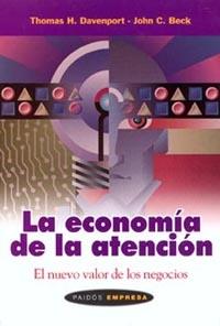 ECONOMIA DE LA ATENCION | 9788449312243 | DAVENPORT H, THOMAS | Llibres Parcir | Llibreria Parcir | Llibreria online de Manresa | Comprar llibres en català i castellà online