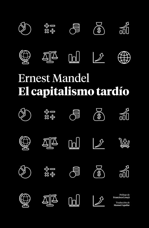EL CAPITALISMO TARDÍO | 9788419719218 | MANDE, ERNEST | Llibres Parcir | Librería Parcir | Librería online de Manresa | Comprar libros en catalán y castellano online