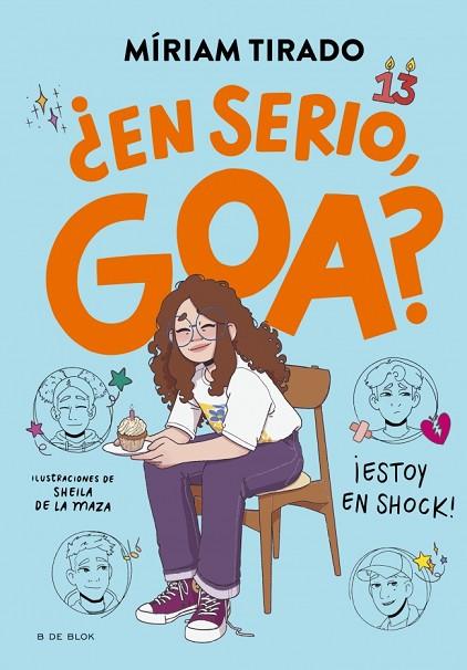 ME LLAMO GOA 7 - ¿EN SERIO, GOA? | 9788410269750 | TIRADO, MÍRIAM | Llibres Parcir | Librería Parcir | Librería online de Manresa | Comprar libros en catalán y castellano online