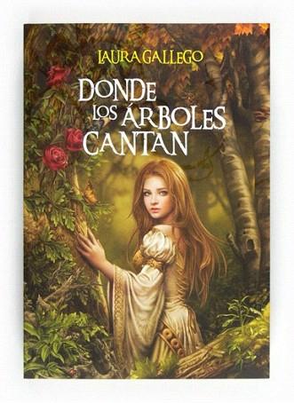 DONDE LOS ARBOLES CANTAN | 9788467550030 | GALLEGO LAURA | Llibres Parcir | Librería Parcir | Librería online de Manresa | Comprar libros en catalán y castellano online