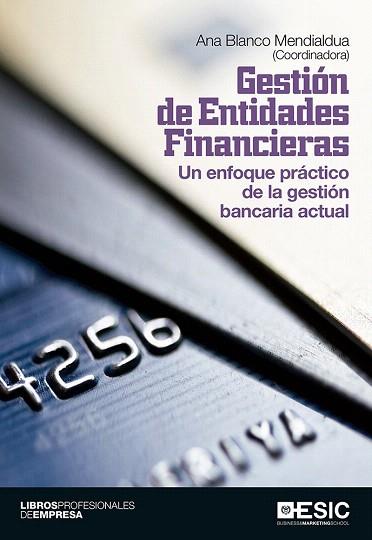 GESTIÓN DE ENTIDADES FINANCIERAS | 9788415986829 | VARIOS AUTORES | Llibres Parcir | Llibreria Parcir | Llibreria online de Manresa | Comprar llibres en català i castellà online