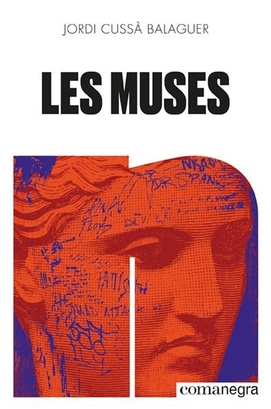 LES MUSES | 9788418857522 | CUSSÀ BALAGUER, JORDI | Llibres Parcir | Librería Parcir | Librería online de Manresa | Comprar libros en catalán y castellano online