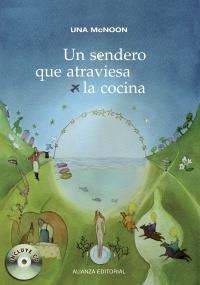 UN SENDERO QUE ATRAVIESA LA COCINA + CD | 9788420675961 | UNA MCNOON | Llibres Parcir | Llibreria Parcir | Llibreria online de Manresa | Comprar llibres en català i castellà online