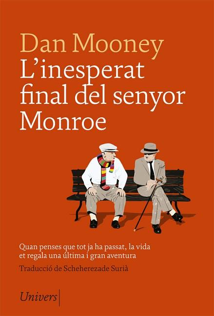 L'INESPERAT FINAL DEL SENYOR MONROE | 9788417868079 | MOONEY, DAN | Llibres Parcir | Llibreria Parcir | Llibreria online de Manresa | Comprar llibres en català i castellà online