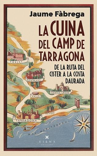 LA CUINA DEL CAMP DE TARRAGONA | 9788418908460 | FÀGREGA, JAUME | Llibres Parcir | Librería Parcir | Librería online de Manresa | Comprar libros en catalán y castellano online