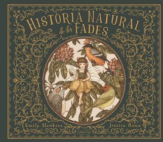 HISTORIA NATURAL DE LES FADES | 9788418279218 | HAWKING, EMILY | Llibres Parcir | Librería Parcir | Librería online de Manresa | Comprar libros en catalán y castellano online