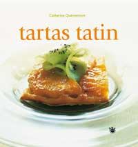 TARTAS TATIN | 9788478711598 | QUEVREMONT CATHERINE | Llibres Parcir | Llibreria Parcir | Llibreria online de Manresa | Comprar llibres en català i castellà online