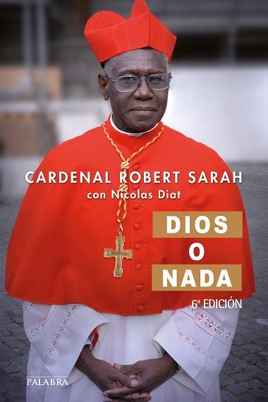 DIOS O NADA | 9788490613054 | SARAH, CARDENAL ROBERT / DIAT, NICOLAS | Llibres Parcir | Llibreria Parcir | Llibreria online de Manresa | Comprar llibres en català i castellà online