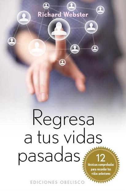 Regresa a Tus Vidas Pasadas (Bolsillo) | 9788497778497 | WEBSTER, RICHARD | Llibres Parcir | Librería Parcir | Librería online de Manresa | Comprar libros en catalán y castellano online