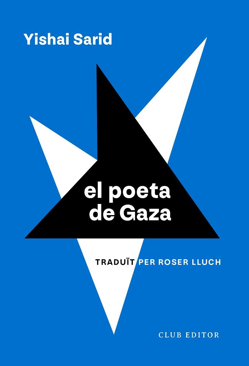 EL POETA DE GAZA | 9788473294270 | SARID, YISHAI | Llibres Parcir | Librería Parcir | Librería online de Manresa | Comprar libros en catalán y castellano online