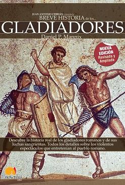 BREVE HISTORIA DE LOS GLADIADORES | PODI28771 | P.MANNIX  DANIEL | Llibres Parcir | Llibreria Parcir | Llibreria online de Manresa | Comprar llibres en català i castellà online