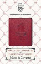 RINCONETE Y CORTADILLO - EL LICENCIADO VIDRIERA (CRISOLÍN 2016) | 9788403516557 | CERVANTES, MIGUEL DE | Llibres Parcir | Llibreria Parcir | Llibreria online de Manresa | Comprar llibres en català i castellà online