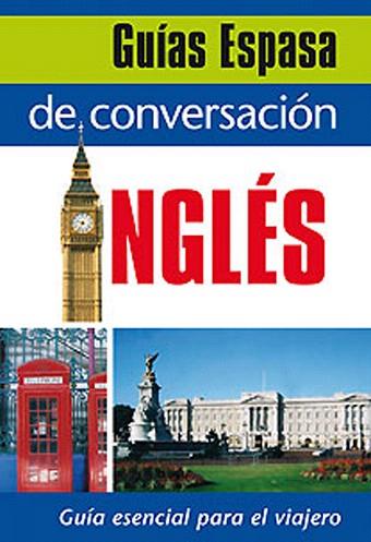 GUIA CONVERSACION INGLES | 9788467027389 | AA. VV. | Llibres Parcir | Librería Parcir | Librería online de Manresa | Comprar libros en catalán y castellano online