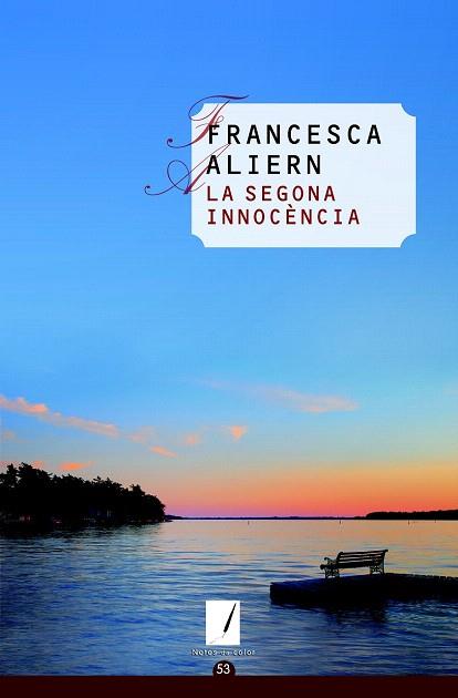 LA SEGONA INNOCÈNCIA | 9788490341100 | ALIERN, FRANCESCA | Llibres Parcir | Llibreria Parcir | Llibreria online de Manresa | Comprar llibres en català i castellà online