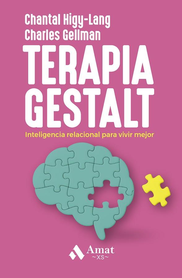 TERAPIA GESTALT - XS | 9788410451513 | HIGY LANG, CHANTAL/GELLMAN, CHARLES | Llibres Parcir | Llibreria Parcir | Llibreria online de Manresa | Comprar llibres en català i castellà online