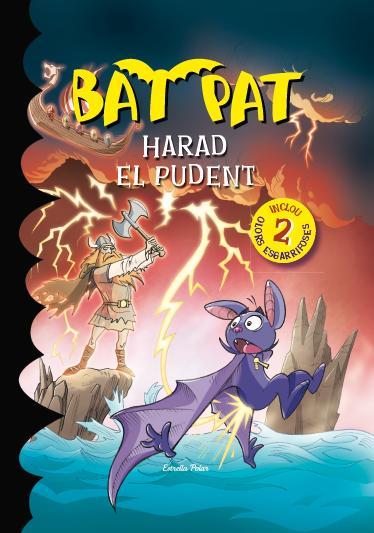 BAT PAT HARAD, EL PUDENT | 9788490572368 | ROBERTO PAVANELLO | Llibres Parcir | Llibreria Parcir | Llibreria online de Manresa | Comprar llibres en català i castellà online