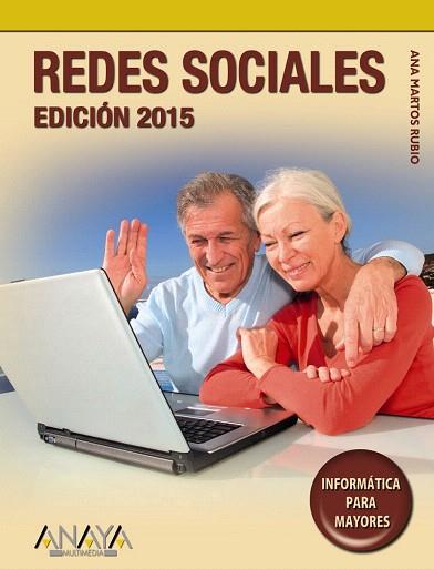 REDES SOCIALES. EDICIÓN 2015 | 9788441536968 | MARTOS RUBIO, ANA | Llibres Parcir | Llibreria Parcir | Llibreria online de Manresa | Comprar llibres en català i castellà online