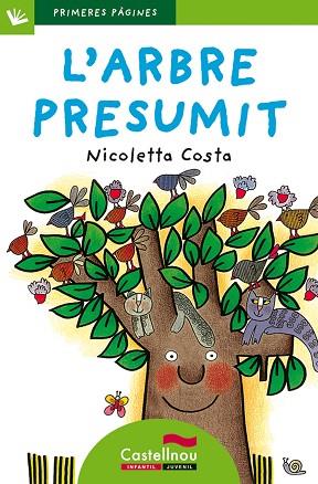 L'ARBRE PRESUMIT (LLETRA DE PAL) | 9788489625464 | COSTA, NICOLETTA | Llibres Parcir | Librería Parcir | Librería online de Manresa | Comprar libros en catalán y castellano online