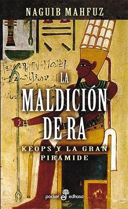 LA MALDICION DE RA | 9788435016711 | MAHFUZ | Llibres Parcir | Llibreria Parcir | Llibreria online de Manresa | Comprar llibres en català i castellà online
