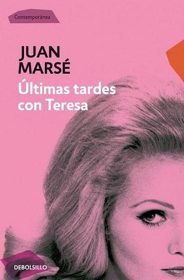 ULTIMAS TARDES CON TERESA -DEBOLSILLO | 9788497594035 | MARSE JUAN | Llibres Parcir | Llibreria Parcir | Llibreria online de Manresa | Comprar llibres en català i castellà online