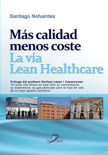 MÁS CALIDAD MENOS COSTE | 9788499693835 | NOFUENTES PÉREZ, SANTIAGO | Llibres Parcir | Librería Parcir | Librería online de Manresa | Comprar libros en catalán y castellano online