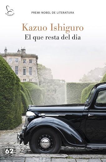 EL QUE RESTA DEL DIA | 9788429776461 | ISHIGURO, KAZUO | Llibres Parcir | Llibreria Parcir | Llibreria online de Manresa | Comprar llibres en català i castellà online