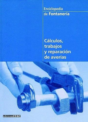 CALCULOS TRABAJOS REAPARACION DE AVERIAS | 9788432915413 | Llibres Parcir | Llibreria Parcir | Llibreria online de Manresa | Comprar llibres en català i castellà online