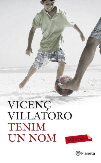 TENIM UN NOM | 9788499302034 | VILLATORO VICENÇ | Llibres Parcir | Librería Parcir | Librería online de Manresa | Comprar libros en catalán y castellano online