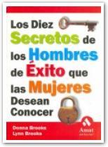 LOS DIEZ SECRETOS HOMBRES DE EXITO QUE MUJERES DESEAN CONOC | 9788497350617 | BROOKS | Llibres Parcir | Librería Parcir | Librería online de Manresa | Comprar libros en catalán y castellano online