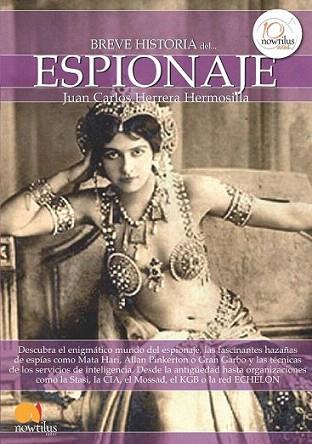 Breve historia del espionaje | 9788499673141 | Herrera Hermosilla, Juan Carlos | Llibres Parcir | Librería Parcir | Librería online de Manresa | Comprar libros en catalán y castellano online