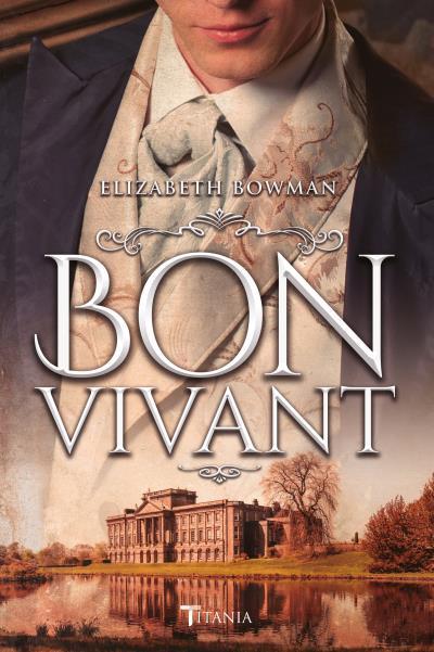 BON VIVANT | 9788416327621 | BOWMAN, ELIZABETH | Llibres Parcir | Llibreria Parcir | Llibreria online de Manresa | Comprar llibres en català i castellà online