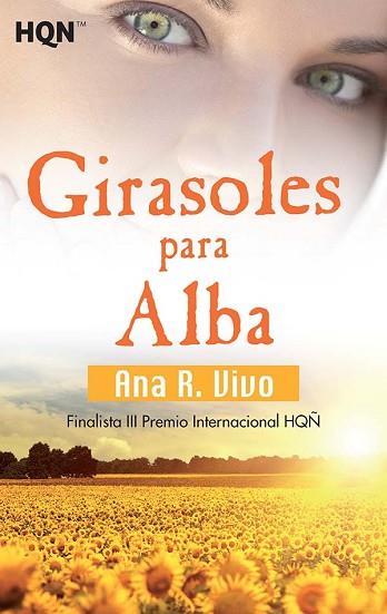 GIRASOLES PARA ALBA | 9788413289205 | R. VIVO, ANA | Llibres Parcir | Librería Parcir | Librería online de Manresa | Comprar libros en catalán y castellano online