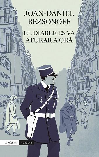 EL DIABLE ES VA ATURAR A ORÀ | 9788418833595 | BEZSONOFF MONTALAT, JOAN DANIEL | Llibres Parcir | Librería Parcir | Librería online de Manresa | Comprar libros en catalán y castellano online