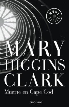MUERTE EN CAPE COD | 9788483462362 | HIGGINS CLARK,MARY | Llibres Parcir | Llibreria Parcir | Llibreria online de Manresa | Comprar llibres en català i castellà online