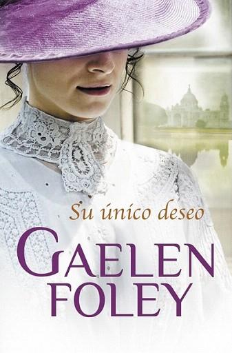 SU UNICO DESEO | 9788499083391 | FOLEY GAELEN | Llibres Parcir | Llibreria Parcir | Llibreria online de Manresa | Comprar llibres en català i castellà online