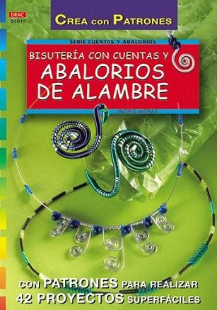 BISUTERIA CON CUENTAS Y ABALORIOS DE ALAMBRE | 9788495873323 | Llibres Parcir | Llibreria Parcir | Llibreria online de Manresa | Comprar llibres en català i castellà online