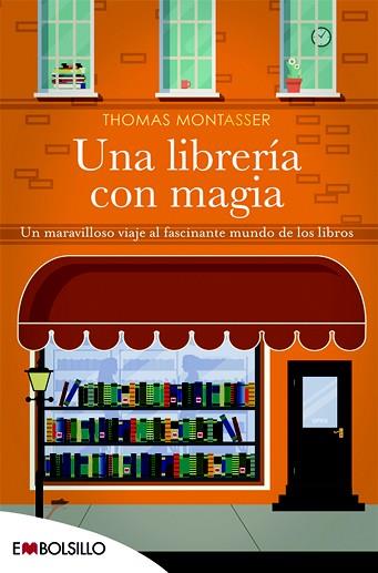 UNA LIBRERÍA CON MAGIA | 9788416087259 | MONTASSER, THOMAS | Llibres Parcir | Librería Parcir | Librería online de Manresa | Comprar libros en catalán y castellano online