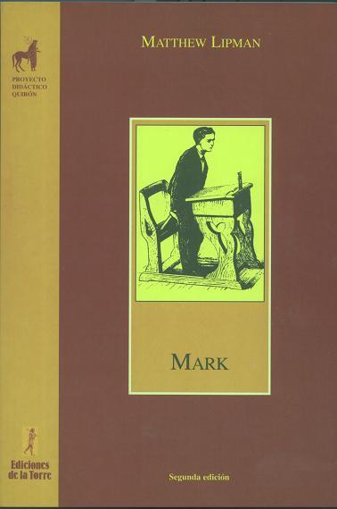 MARK | 9788479602314 | LIPMAN, MATTHEW | Llibres Parcir | Librería Parcir | Librería online de Manresa | Comprar libros en catalán y castellano online