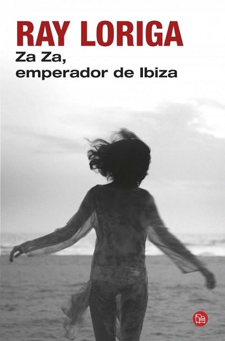 ZA ZA, EMPERADOR DE IBIZA | 9788466328623 | LORIGA,RAY | Llibres Parcir | Librería Parcir | Librería online de Manresa | Comprar libros en catalán y castellano online