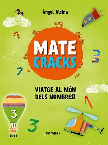 MATECRACKS VIATGE AL MÓN DELS NOMBRES! 3 ANYS | 9788491010890 | ALSINA, ÀNGEL | Llibres Parcir | Librería Parcir | Librería online de Manresa | Comprar libros en catalán y castellano online