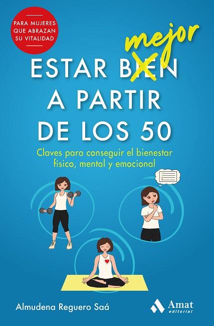ESTAR MEJOR A PARTIR DE LOS 50 | 9788497355476 | REGUERO SAÁ, ALMUDENA | Llibres Parcir | Llibreria Parcir | Llibreria online de Manresa | Comprar llibres en català i castellà online