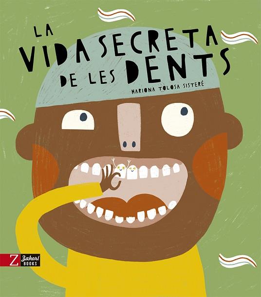 LA VIDA SECRETA DE LES DENTS | 9788418830389 | Llibres Parcir | Librería Parcir | Librería online de Manresa | Comprar libros en catalán y castellano online